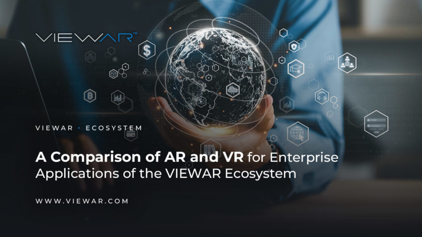 AR or VR VIEWAR Enterpreise Applications